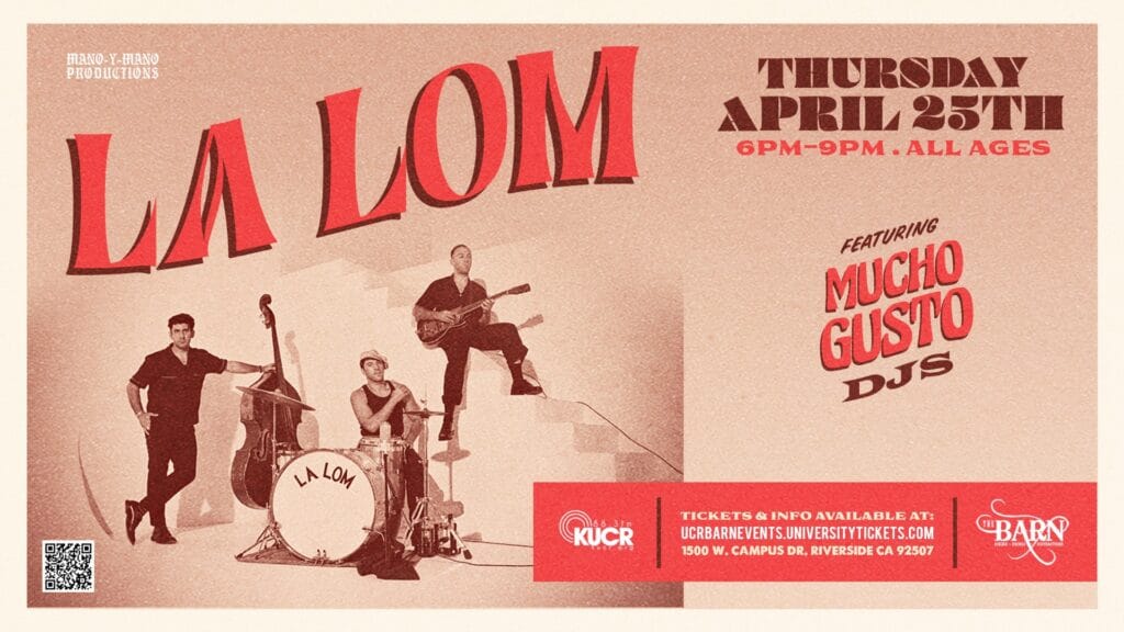 LA LOM will kick off their West Coast tour at the UCR Barn